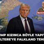 Trump’ın Öfkesi: İngiltere’ye Falkland Adaları Tehdidi