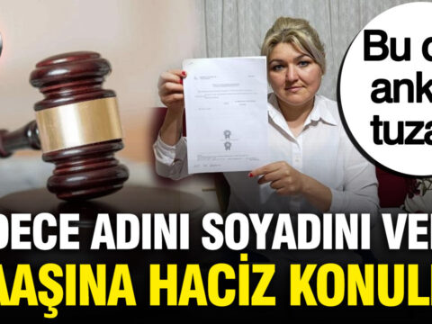 Anket icin adini soy adini verdi maasina haciz konuldu khQLla39
